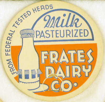 #ad ANTIQUE FRATES DAIRY FARM LARGE MILK BOTTLE CAP ADVERTISING FEDERAL TESTED HERDS $40.00
