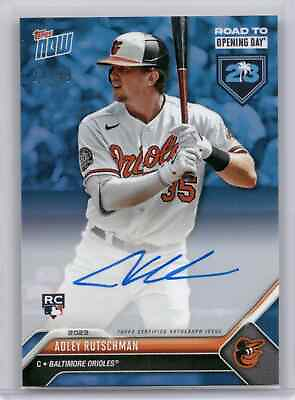 #ad ADLEY RUTSCHMAN Autographed Rookie Card 2023 Topps Now #A 7 BLUE 24 49 Orioles $349.99