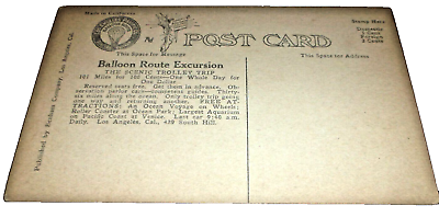 #ad PACIFIC ELECTRIC SANTA MONICA ADVERTISING BALLOON ROUTE EXCURSION POST CARD $40.00