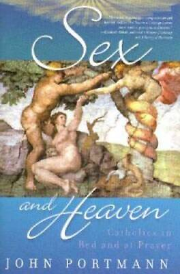 #ad Sex and Heaven: Catholics in Bed and at Prayer Paperback GOOD $9.33