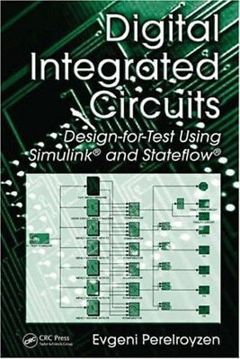 #ad Digital Integrated Circuits : Design for Test Using Simulink and $18.66