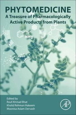 #ad Phytomedicine: A Treasure of Pharmacologically Active Products from GOOD $174.89