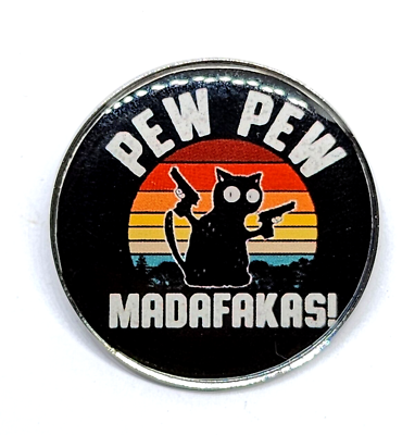 #ad Pew Pew Mudafakas Crazy Cat Gun Pin Badge Rude Swearing Comedy Meme Brooch Scifi GBP 6.95