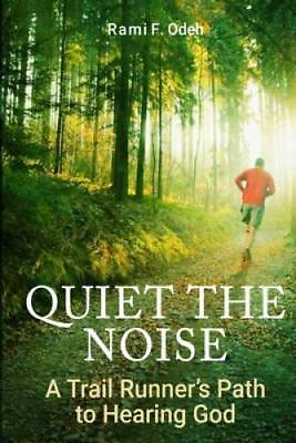 #ad Quiet The Noise: A Trail Runners Path to Hearing God Volume 1 GOOD $3.66