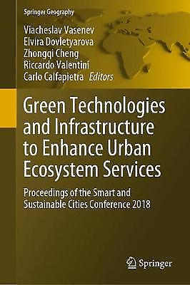 #ad Green Technologies and Infrastructure to Enhance Urban Ecosys... 9783030160906 GBP 120.54