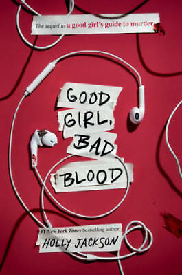 #ad Good Girl Bad Blood: The Sequel to A Good Girl#x27;s Guide to Murder GOOD $5.18