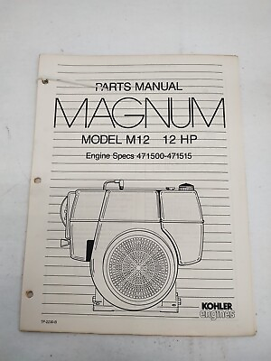 #ad Kohler Magnum Parts Manual Model M12 12HP Engine Specs 471500 471515 TP 2230 B $14.89