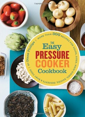 The Easy Pressure Cooker Cookbook By Diane Phillips #ad #ad $16.38
