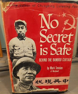 #ad No Secret is Safe Behind the Bamboo Curtain by Mark Tennien 1952 Hardcover $13.95