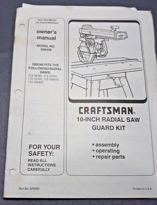 #ad Sears Craftsman Manual 10quot; Radial Saw Guard Kit #509348 $9.99