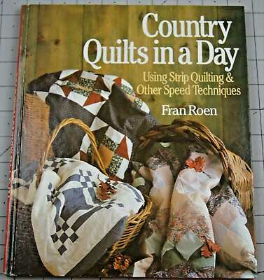 #ad Country Quilts in a Day : Using Strip Quilting amp; Other Speed Techniques by Fran $6.00