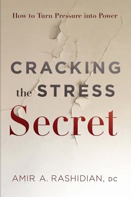 #ad Cracking the Stress Secret : How to Turn Pressure into Power Hardcover by Ra... $21.56