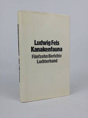 #ad Kanakenfauna. Fünfzehn Berichte 15 Berichte Fels Ludwig: EUR 10.00