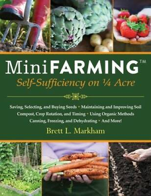 #ad Mini Farming: Self Sufficiency on 1 4 Acre Paperback GOOD $9.37