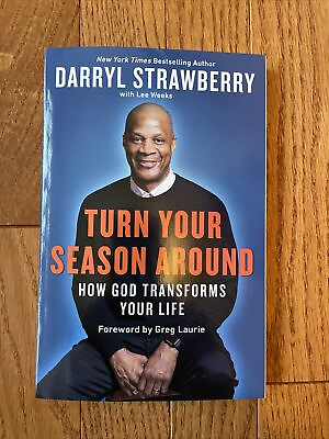 #ad Turn Your Season Around Darryl Strawberry First Edition Autographed $40.00