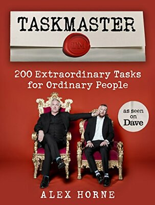 #ad Taskmaster: 200 Extraordinary Tasks for Ordinary People by Horne Alex Book The $16.82