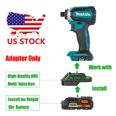 #ad 1x RIDGID 18V Li Ion Battery To Makita 18V LXT System Tools Adapter Adapter Only $19.58