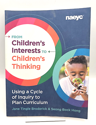 #ad From Children#x27;s Interests To Children#x27;s Thinking Using a Cycle of Inquiry NAEYC $15.49