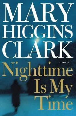 #ad Nighttime Is My Time Hardcover By Clark Mary Higgins GOOD $3.73