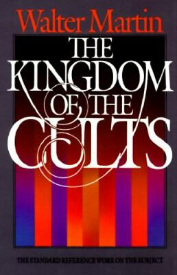 #ad The Kingdom of the Cults by Martin Walter $5.41