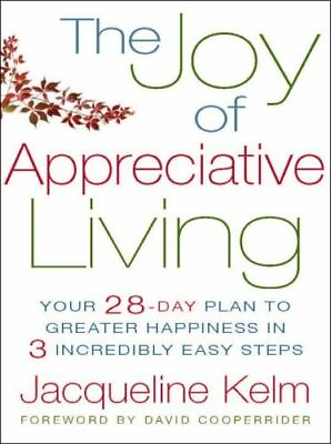 #ad The Joy of Appreciative Living: Your 28 $6.56