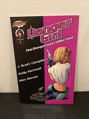 #ad Danger Girl The Dangerous Collection #1 J. Scott Campbell Comic Book Vol #1 $7.83