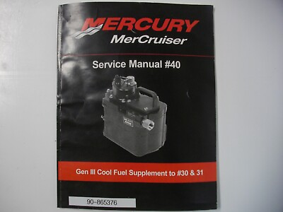 #ad 2004 Mercury MerCruiser service manual # 40 Gen 3 cool fuel 90 865376 $14.99