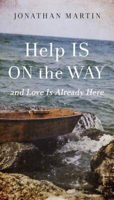 #ad #ad Help Is on the Way: And Love Is Already Here Paperback GOOD $4.80