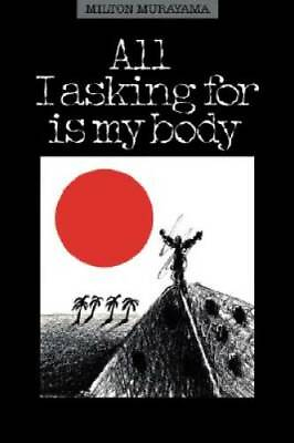 All I Asking for Is My Body Kolowalu Books Paperback GOOD #ad #ad $4.57