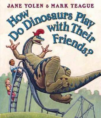 #ad How Do Dinosaurs Play with Their Friends? Board book By Yolen Jane GOOD $4.45