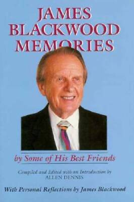#ad #ad James Blackwood Memories Hardcover By Allen Dennis GOOD $5.61