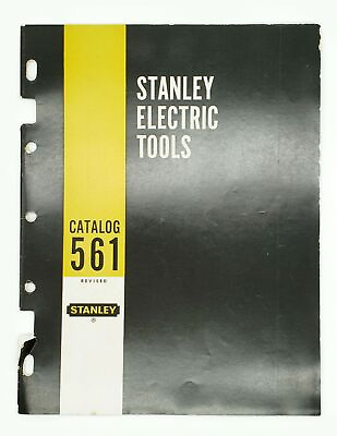 #ad 1960 Stanley Electric Tools Catalog #561 Revised Vintage $16.32