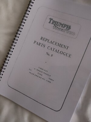 #ad TRIUMPH TIGER CUB PARTS BOOK NO. 8 T20 T20SS T20SH REPRODUCED FROM ENGINE 81890 GBP 10.00