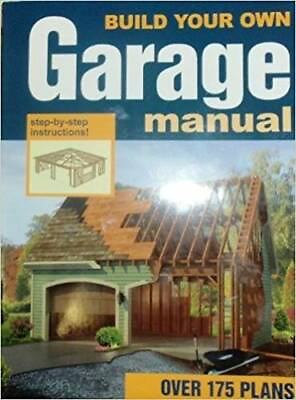 #ad Build Your Own Garage Manual Paperback By Kirchwehm Michael GOOD $4.53