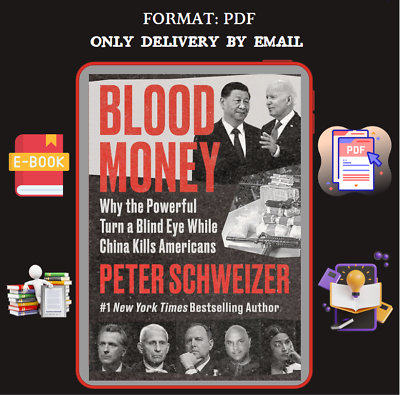 #ad Blood Money: Why the Powerful Turn a Blind Eye While China Kills Americans by Pe $10.99