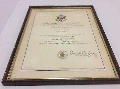 #ad Old 1974 Military U.S. Navy Certificate Of Retirement Signed David H. Bagley $50.00
