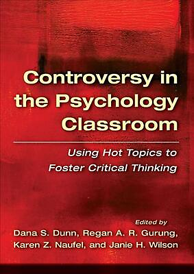 #ad Controversy in the Psychology Classroom: Using Hot Topics to Foster Critical Thi GBP 40.49