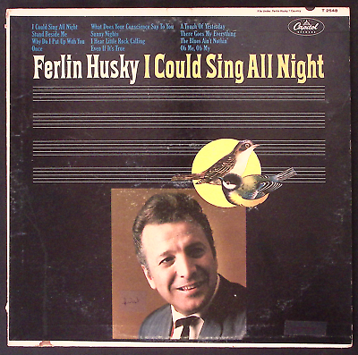 #ad FERLIN HUSKY I COULD SING ALL NIGHT CAPITOL RECORDS VINYL LP 123 37W $6.77