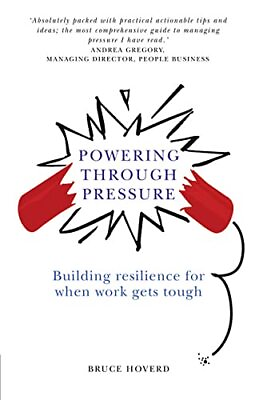 Powering Through Pressure: Building Res... by Hoverd Bruce Paperback softback #ad $6.46