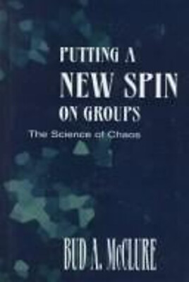 #ad Putting a New Spin on Groups : The Science of Chaos Paperback Bud $10.05