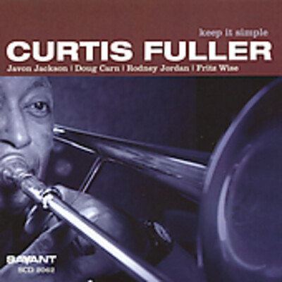 #ad Curtis Fuller Keep It Simple Used Very Good CD $15.91