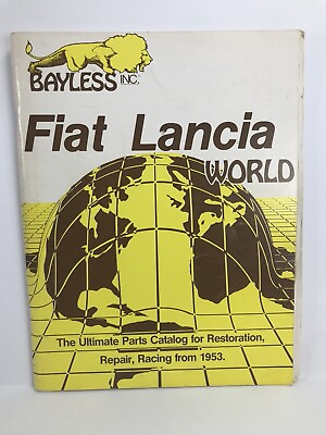 #ad #ad Bayless Fiat Lancia World Ultimate Parts Catalog for Restoration Repair Racing $36.63