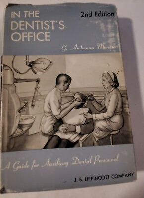 #ad Vintage DentaI Text Book The Dentist#x27;s Office A Guide to Hygienist Assistant $10.99