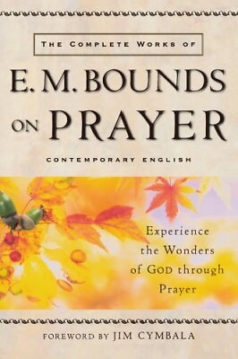 #ad Complete Works of E. M. Bounds on Prayer The $6.22