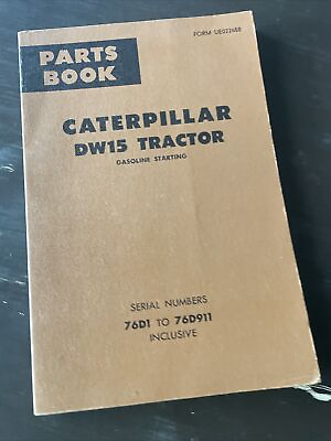 #ad CAT CATERPILLAR DW15 TRACTOR GAS START PARTS CATALOG SN 76D1 Up Book Manual Shop $19.99