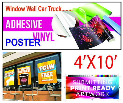 #ad 4#x27; x 10#x27; Custom Adhesive Vinyl Poster Window Wall Auto Truck Sign 48inchX120inch $145.95