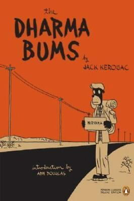 #ad #ad The Dharma Bums; Penguin Classics Deluxe Edit 9780143039600 Kerouac paperback $5.81
