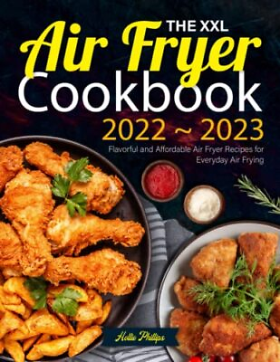 The XXL Air Fryer UK Cookbook 2022 2023: Flavorful and Affordabl #ad $13.78