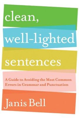 #ad #ad Clean Well Lighted Sentences : A Guide to Avoiding the Most Comm $5.98