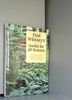 #ad Garden for All Seasons by Whitsey Fred Hardback Book The Fast Free Shipping $7.78